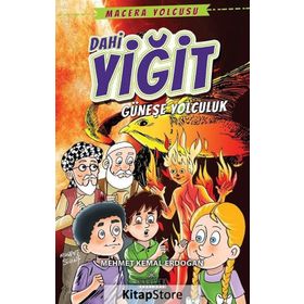 Dahi Yiğit - Güneşe Yolculuk - Mehmet Kemal Erdoğan