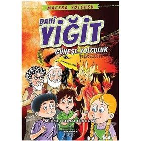Dahi Yiğit - Güneşe Yolculuk - Mehmet Kemal Erdoğan