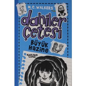 Dahiler Çetesi - Büyük Hazine - M. C. Walkers