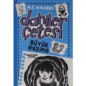 Dahiler Çetesi - Büyük Hazine - M. C. Walkers