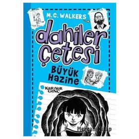 Dahiler Çetesi - Büyük Hazine - M. C. Walkers