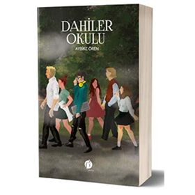 Dahiler Okulu - Aybike Ören