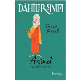 Dahiler Sınıfı Arşimet Sayıların Büyücüsü - Tommaso Percivale