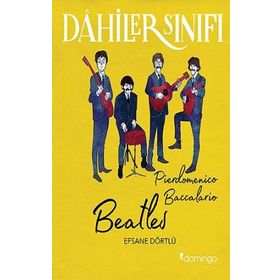 Dahiler Sınıfı - Beatles - Pierdomenico Baccalario