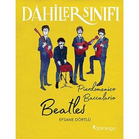 Dahiler Sınıfı - Beatles - Pierdomenico Baccalario