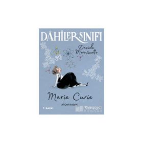 Dahiler Sınıfı Marie Curie - Atom Kadın - Davide Morosinotto
