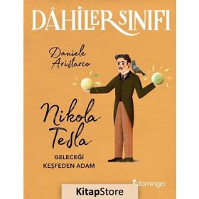 Dahiler Sınıfı-Nikola Tesla - Daniele Aristarco