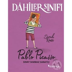 Dahiler Sınıfı Pablo Picasso - Sarah Rossi