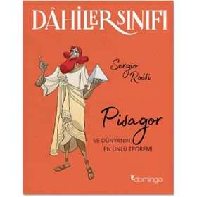 Dahiler Sınıfı - Pisagor ve Dünyanın En Ünlü Teoremi - Sergio Roddi