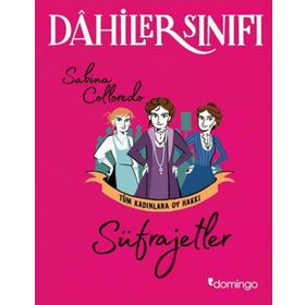 Dahiler Sınıfı - Sabina Colloredo -Süfrajetler