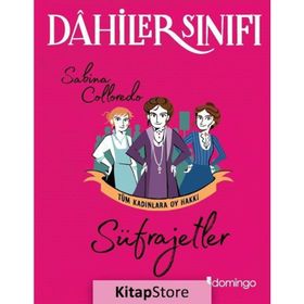 Dahiler Sınıfı - Sabina Colloredo -Süfrajetler