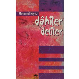 DAHILER VE DELILER - MEHMED NIYAZI