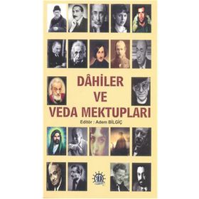 Dahiler ve Veda Mektupları - Adem Bilgiç