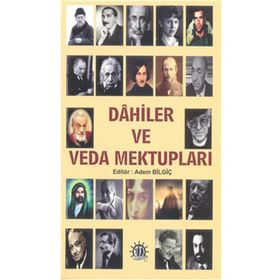 Dahiler ve Veda Mektupları - Adem Bilgiç