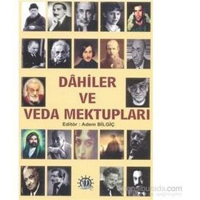 Dahiler ve Veda Mektupları - Adem Bilgiç