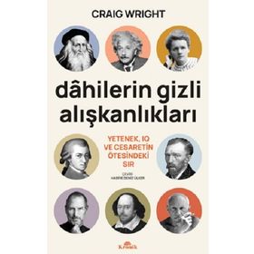Dahilerin Gizli Alışkanlıkları - Craig Wright