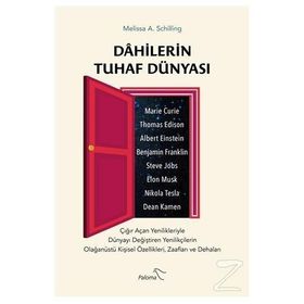 Dahilerin Tuhaf Dünyası-Melissa A. Schilling