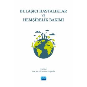 DAHILIYE HASTALIKLARI VE HEMŞIRELIK BAKIMI - TAZEGÜL ŞAYBAK KALKAN
