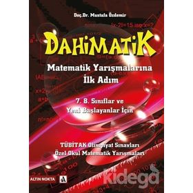 DAHIMATIK MATEMATIK YARIŞMALARINA İLK ADIM - MUSTAFA ÖZDEMIR