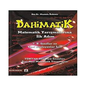 DAHIMATIK MATEMATIK YARIŞMALARINA İLK ADIM - MUSTAFA ÖZDEMIR
