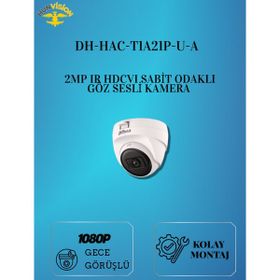 Dahua DH-HAC-T1A21P-U-A 2 mp Dome Hdcvı Sesli Kamera