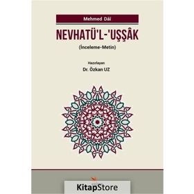 Da’i Mehmed Efendi Nevhatü’l Uşşak - Ramazan Ekinci