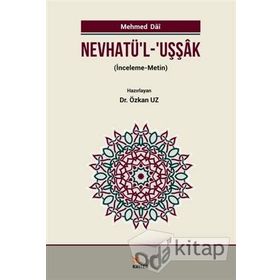 Da’i Mehmed Efendi Nevhatü’l Uşşak - Ramazan Ekinci