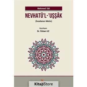 Da’i Mehmed Efendi Nevhatü’l Uşşak - Ramazan Ekinci