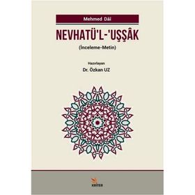 Da’i Mehmed Efendi Nevhatü’l Uşşak - Ramazan Ekinci