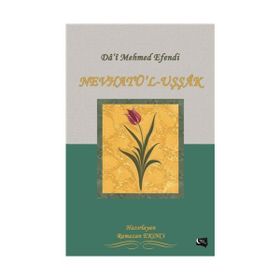 Da’i Mehmed Efendi Nevhatü’l Uşşak - Ramazan Ekinci