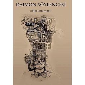 Daimon Söylencesi: Öfke Nöbetleri