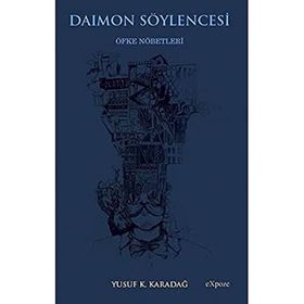 Daimon Söylencesi: Öfke Nöbetleri