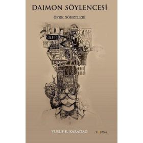 Daimon Söylencesi: Öfke Nöbetleri
