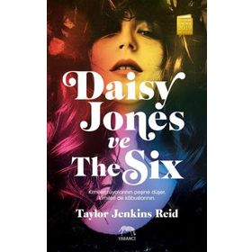 Daisy Jones ve The Six -Taylor Jenkins Reid
