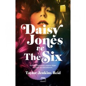 Daisy Jones ve The Six -Taylor Jenkins Reid