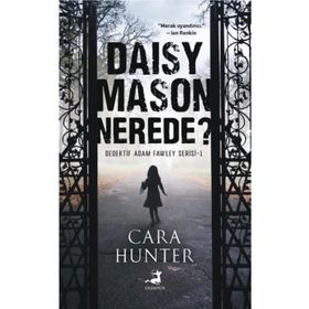 Daisy Mason Nerede? - Cara Hunter
