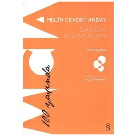 Dakika Atlamadan - Söyleşiler - Melih Cevdet Anday