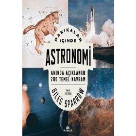 Dakikalar İçinde Astronomi - Giles Sparrow