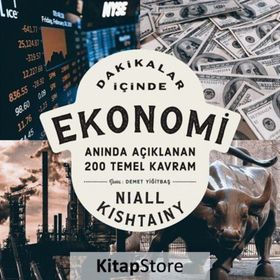 Dakikalar İçinde Ekonomi: Anında Açıklanan 200 Temel Kavram