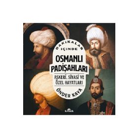 Dakikalar İçinde Osmanlı Padişahları Kronik Kitap