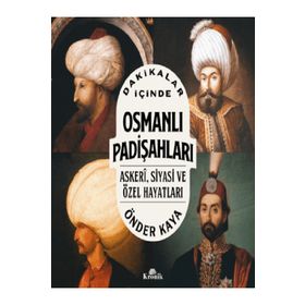 Dakikalar İçinde Osmanlı Padişahları Kronik Kitap