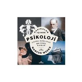 Dakikalar İçinde Psikoloji - Marcus Weeks