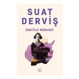Daktilo Nebahat - Suat Derviş