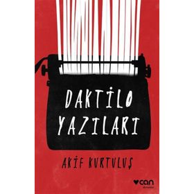 Daktilo Yazıları - Akif Kurtuluş