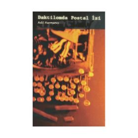DAKTILOMDA POSTAL İZİ - ADIL HARMANCI