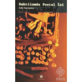DAKTILOMDA POSTAL İZİ - ADIL HARMANCI