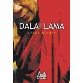 DALAI LAMA - FRANZ BINDER
