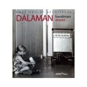 DALAMAN HAVALİMANI - EMRE AROLAT