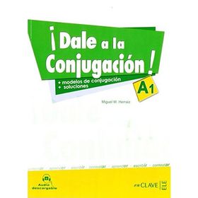 Dale a la Conjugacion! A1 + Audio descargable - Miguel M. Herraiz