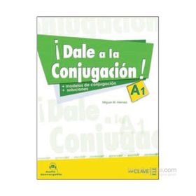 Dale a la Conjugacion! A1 + Audio descargable - Miguel M. Herraiz